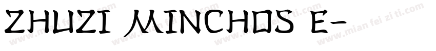 ZhuZi MinchoS E字体转换